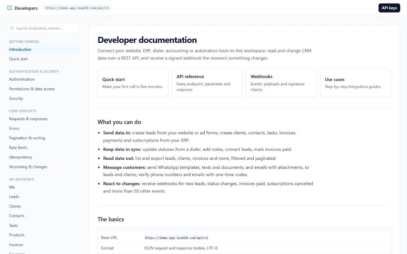 Developer documentation with quick start, API reference, webhooks and use cases, and a summary of what you can do with the API.